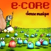 E-Core - Dense Musique